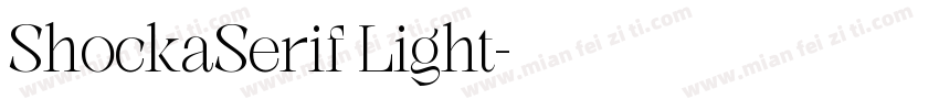 ShockaSerif Light字体转换